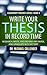 Write Your Thesis in Record Time: Research, Write, and Defend Any Paper, and Graduate With Victory (The Wisdom Toolbox Book 3)