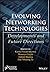 Evolving Networking Technologies by Shaurya Gupta