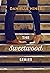The Sweetwood Series: Books...