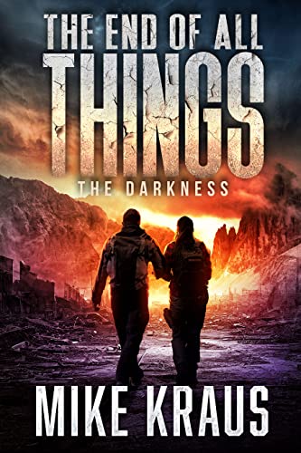 The Darkness (The End of All Things #4)