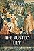 The Rusted Lily (Grotesqueries)