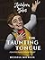 The Taunting Tongue: A Joli...