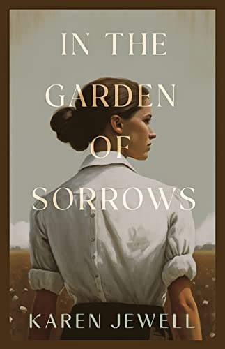 In the Garden of Sorrows (Kindle Edition)