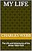 My Life, by Charles Webb: T...