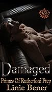 Damaged: Bully Romance