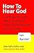 How to Hear God - Book One:...