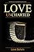 Love UnCharted by Love Belvin