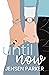 Until Now (Strangers, #1)