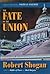 The Fate of the Union: Amer...