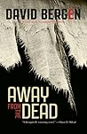 Away from the Dead