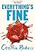Everything's Fine by Cecilia Rabess