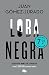 Loba negra (Atonia Scott, #2)