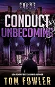 Conduct Unbecoming: A C.T. Ferguson Crime Novel