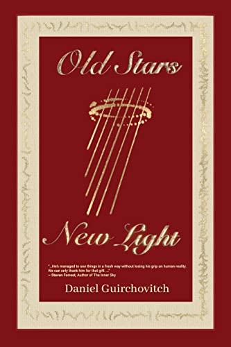 Old Stars, New Light: Astrology, Tarot and Runes (Kindle Edition)