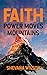 Faith Power Moves Mountains by Shevana Wilson