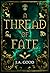 A Thread of Fate by J.A. Good