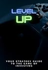 Level Up!: Your S...