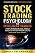 Stock Trading Psychology fo...