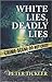 White Lies, Deadly Lies (Doug Mullen #2)