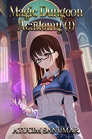 Magic Dungeon Academy: Volume 1