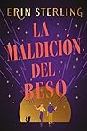 La maldición del beso by Erin Sterling