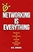 Networking is Everything : ...