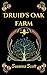 Druid's Oak Farm