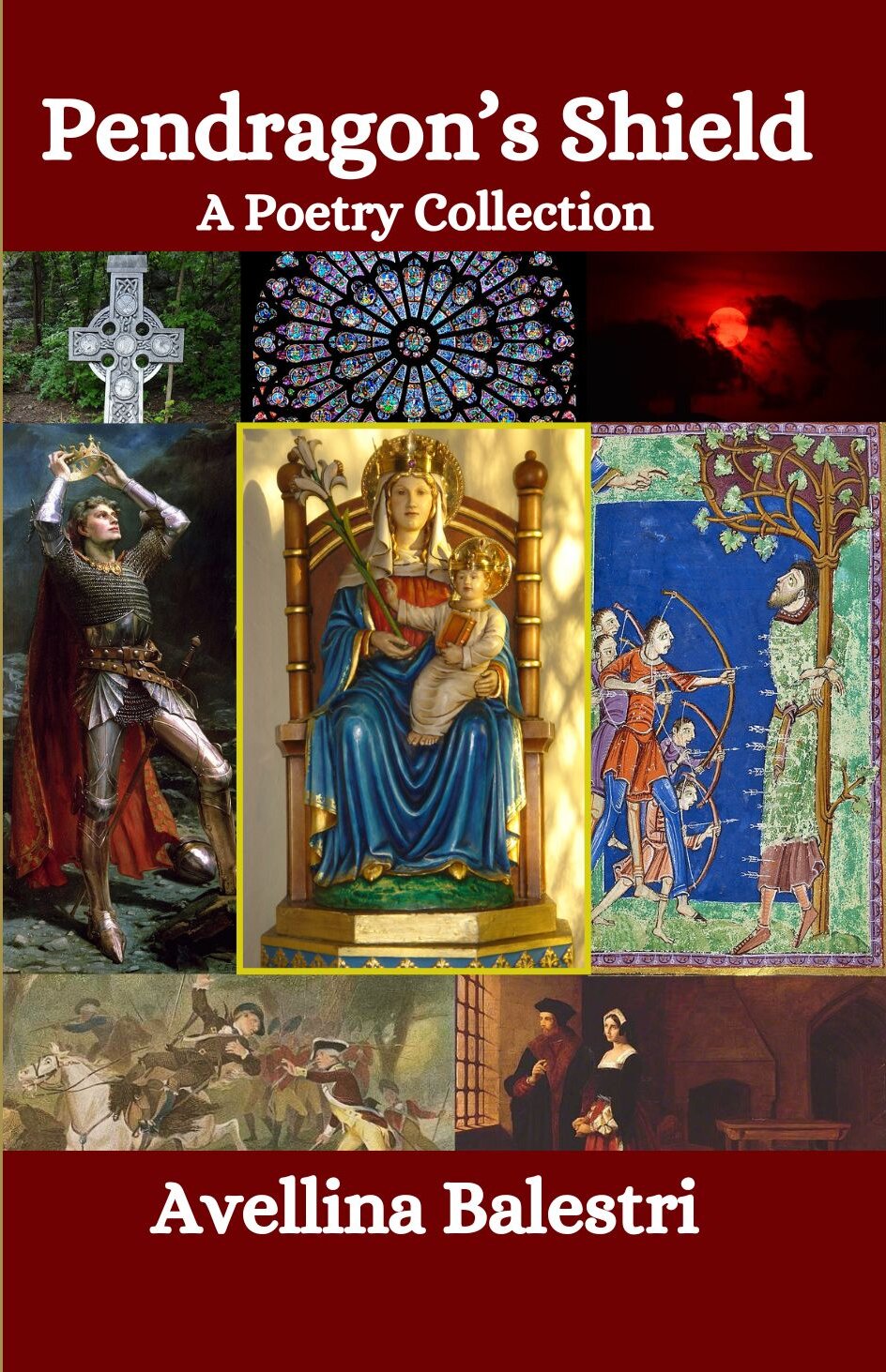 Pendragon's Shield: A Poetry Collection