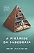 A Piramide da Sabedoria (Em Portugues do Brasil)
