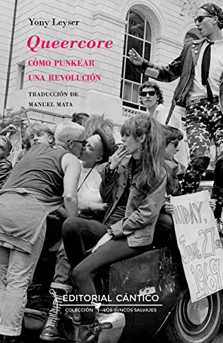 Queercore: Cómo punkear una revolución (Spanish Edition)