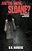 Are You There, Sloane?  by B.K. Harbeke