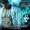 Wolf King by Bella Jacobs