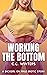 Working the Bottom: A Dickg...