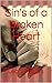 Sin's of a Broken Heart
