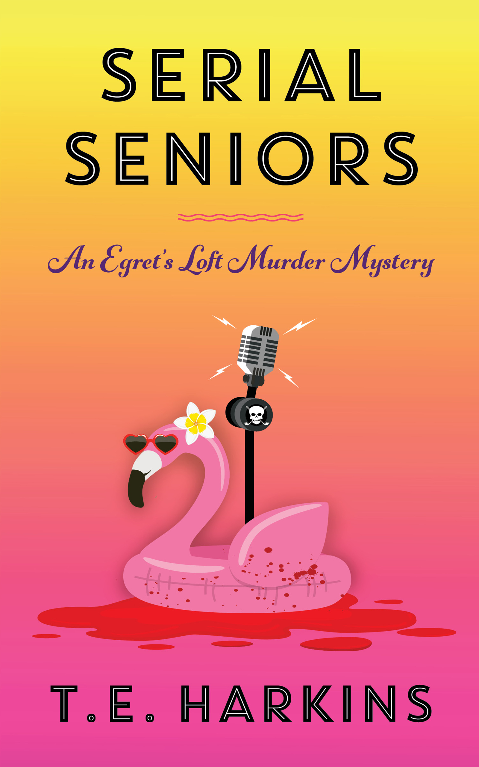 Serial Seniors (Egret's Loft Murder Mysteries, #3)