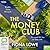 The Money Club by Rebecca Macauley