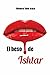 El beso de Ishtar (Spanish Edition)