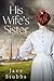 His Wife's Sister by Jane  Stubbs