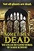 Sometimes Dead: The Collected Ghost Stories of Marni Scofidio
