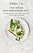 The Green Mediterranean Diet by Nathan Tan