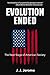 Evolution Ended: The Next Stage of American Society