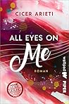 All Eyes On Me