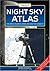 Night Sky Atlas: The Moon, Planets, Stars and Deep Sky Objects
