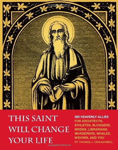 This Saint Will Change Your Life (Paperback)
