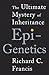 Epigenetics by Richard C. Francis