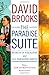 The Paradise Suite: Bobos in Paradise and On Paradise Drive