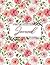 Floral Journal: A Journal F...
