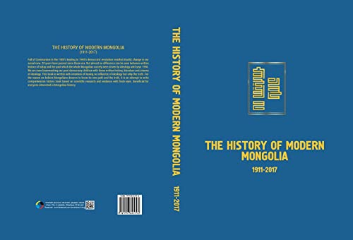 THE HISTORY OF MODERN MONGOLIA (1911-2017): Rethinking of Mongolian History