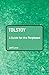 Tolstoy: A Guide for the Perplexed (Guides For The Perplexed)
