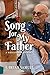 Song for My Father by S. Brian Samuel